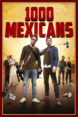 1000 Mexicans (2016) 1000 Mexicans (2016)