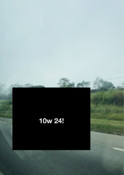 10w 24! or stop worrying about your life (2023) 10w 24! or stop worrying about your life (2023)