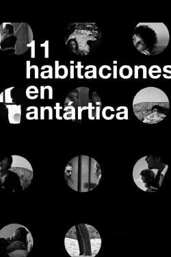 11 Habitaciones en Antártica (2013) 11 Habitaciones en Antártica (2013)