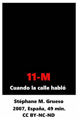 11-M Cuando la calle habló (2007)