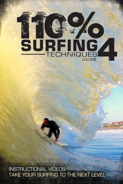 110% Surfing Techniques Vol. 4 (2017) 110% Surfing Techniques Vol. 4 (2017)