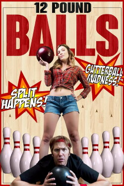 12 Pound Balls (2017)