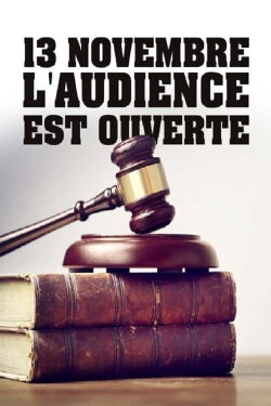 13 novembre : L'Audience est ouverte (2021) 13 novembre : L'Audience est ouverte (2021)