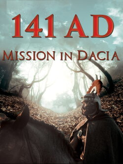 141 A.D. Mission in Dacia (2018) 141 A.D. Mission in Dacia (2018)