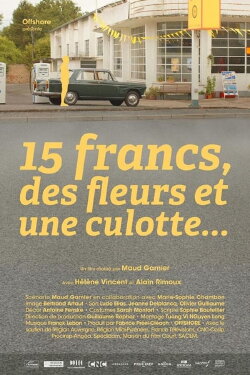 15 Francs, Flowers and Panties (2014) 15 Francs, Flowers and Panties (2014)