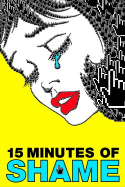15 Minutes of Shame (2021) 15 Minutes of Shame (2021)