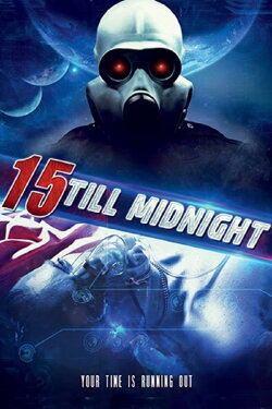 15 Till Midnight (2010) 15 Till Midnight (2010)