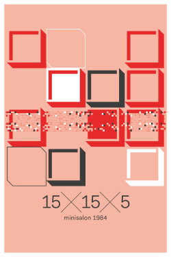 15 x 15 x 5 (minisalon 1984) (2023) 15 x 15 x 5 (minisalon 1984) (2023)