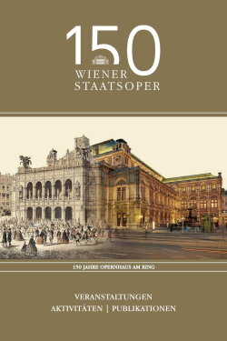 150 years of the Opera House on the Ring (2019) 150 years of the Opera House on the Ring (2019)