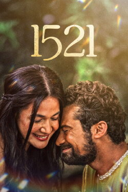 1521: The Quest for Love and Freedom (2023) 1521: The Quest for Love and Freedom (2023)