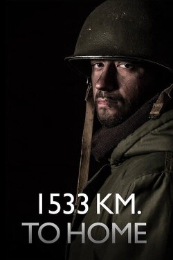 1533 Km. to Home (2019) 1533 Km. to Home (2019)