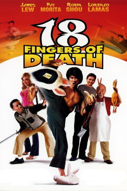 18 Fingers of Death! (2006) 18 Fingers of Death! (2006)