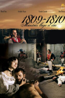 1809-1810: mientras llega el día (2004)