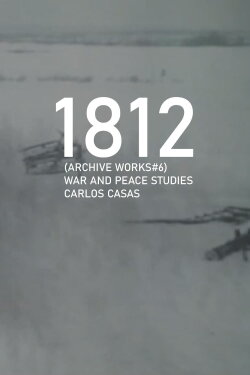 1812: Napoleon leaves Russia (2013) 1812: Napoleon leaves Russia (2013)
