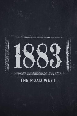 1883: The Road West (2022)