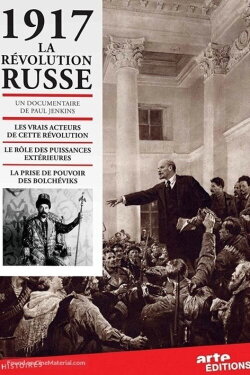 1917: La révolution russe (2007) 1917: La révolution russe (2007)