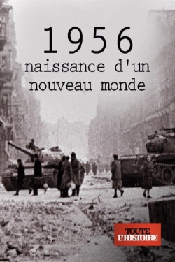 1956, naissance d'un nouveau monde (2017)