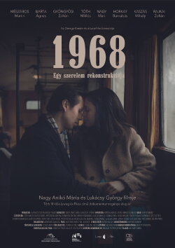 1968 - Egy szerelem rekonstrukciója (2024) 1968 - Egy szerelem rekonstrukciója (2024)