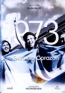 1973, un grito del corazón (2008) 1973, un grito del corazón (2008)