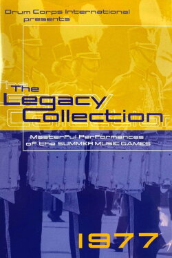 1977 DCI World Championships - Legacy Collection (1977) 1977 DCI World Championships - Legacy Collection (1977)