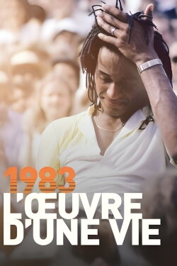 1983, l'œuvre d'une vie (2023) 1983, l'œuvre d'une vie (2023)