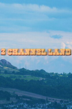 2 Channel Land (2022) 2 Channel Land (2022)