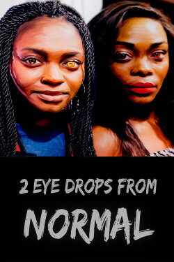 2 Eye Drops from Normal (2022) 2 Eye Drops from Normal (2022)