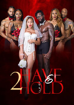 2 Have And 2 Hold (2023) 2 Have And 2 Hold (2023)