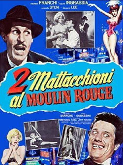 2 mattacchioni al Moulin Rouge (1964) 2 mattacchioni al Moulin Rouge (1964)