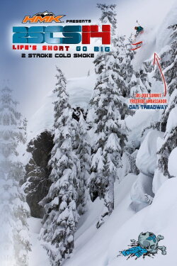 2 Stroke Cold Smoke 14: Life’s Short Go Big (2011) 2 Stroke Cold Smoke 14: Life’s Short Go Big (2011)