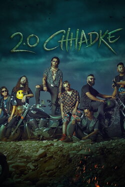 2.0 Chhadke (2023) 2.0 Chhadke (2023)