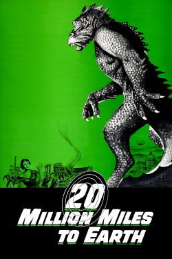 20 Million Miles to Earth (1957) 20 Million Miles to Earth (1957)