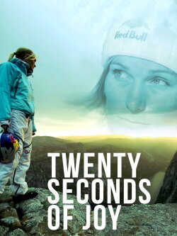 20 Seconds of Joy (2018) 20 Seconds of Joy (2018)
