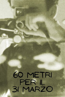 200 Feet for March 31st (1968) 200 Feet for March 31st (1968)