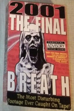2001: The Final Breath (2000)