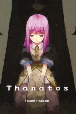 2002 Sound Horizon Thanatos 2nd CD Story (2002) 2002 Sound Horizon Thanatos 2nd CD Story (2002)