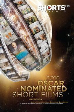 2016 Oscar Nominated Short Films: Live Action (2016) 2016 Oscar Nominated Short Films: Live Action (2016)