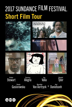 2017 Sundance Film Festival Short Film Tour (2017) 2017 Sundance Film Festival Short Film Tour (2017)