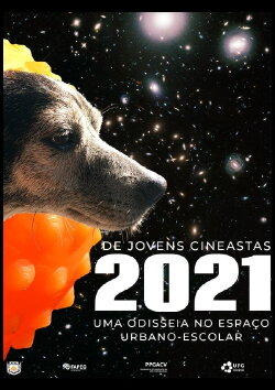 2021: Uma Odisseia no Espaço Urbano-Escolar (2021) 2021: Uma Odisseia no Espaço Urbano-Escolar (2021)