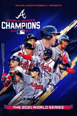 2021 World Series Champions: Atlanta Braves (2021) 2021 World Series Champions: Atlanta Braves (2021)