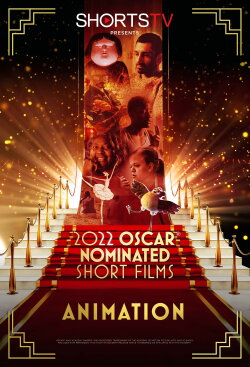 2022 Oscar Nominated Short Films: Animation (2022) 2022 Oscar Nominated Short Films: Animation (2022)