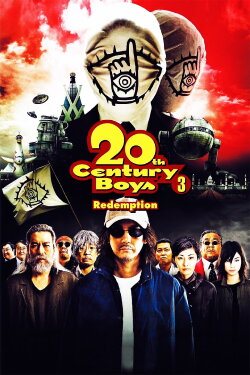20th Century Boys 3: Redemption (2009) 20th Century Boys 3: Redemption (2009)