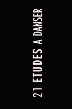 21 études à danser (1999) 21 études à danser (1999)