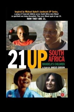 21 Up South Africa: Mandela's Children (2008) 21 Up South Africa: Mandela's Children (2008)