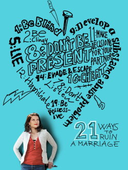 21 Ways to Ruin a Marriage (2013) 21 Ways to Ruin a Marriage (2013)