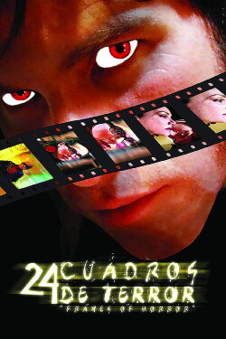 24 Frames of Terror (2008)