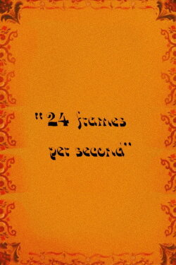 24 Frames per Second (1977) 24 Frames per Second (1977)