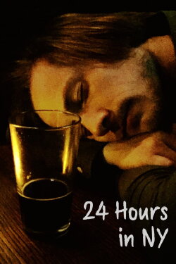 24 Hours in NY (2018) 24 Hours in NY (2018)