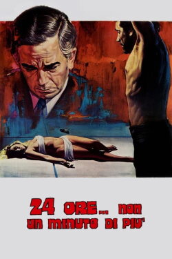 24 Hours... Not a Minute More (1973) 24 Hours... Not a Minute More (1973)
