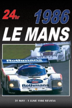 24 Hours of Le Mans 1986 Review (1986) 24 Hours of Le Mans 1986 Review (1986)